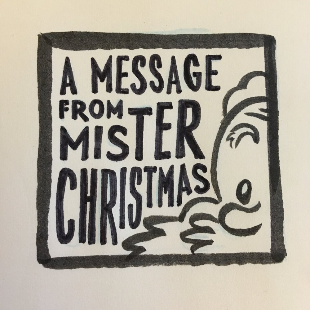 A Message From Mister&nbsp;Christmas