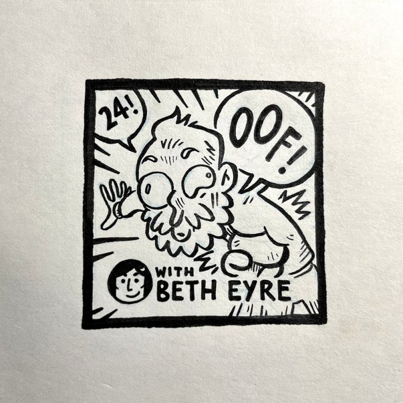 Episode 24: Oof! (with Beth&nbsp;Eyre)