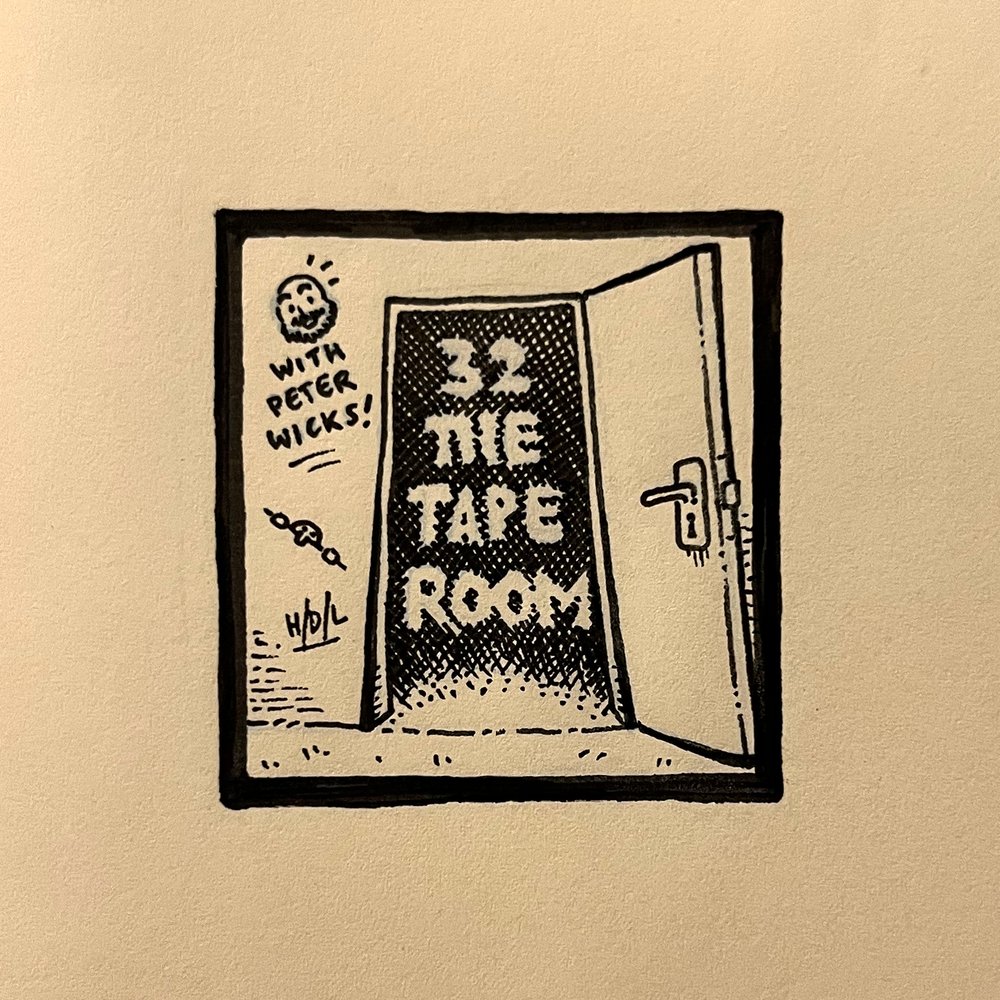 Episode 32: The Tape Room (with Peter Wicks)