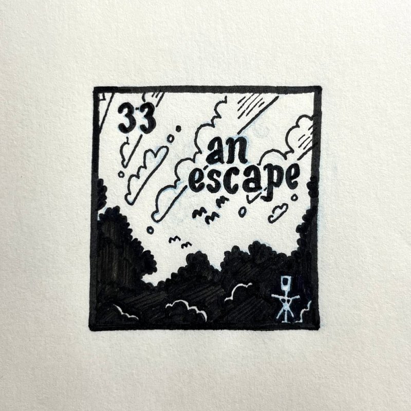Episode 33: An&nbsp;Escape